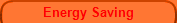 Energy Saving
